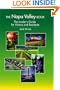 The Napa Valley Book: The Insider's Guide for Visitors and Residents