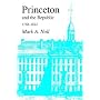 Princeton and the Republic, 1768-1822: The Search for a Christian Enlightenment in the Era of Samuel Stanhope Smith