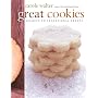 Great Cookies: Secrets to Sensational Sweets