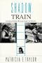 Shadow Train: A Journey Between Relinquishment and Reunion