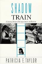 Shadow Train: A Journey Between Relinquishment and Reunion