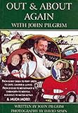 Out and about again : with John Pilgrim