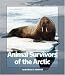 Animal Survivors of the Arctic (Watts Library)