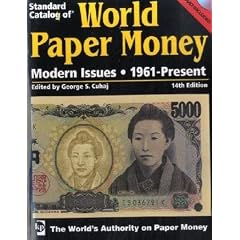 "Standard Catalog Of" World Paper Money Modern Issues: 1961 - Present (Standard Catalog of World Paper Money: Vol.3: Modern Issues)