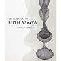The Sculpture of Ruth Asawa: Contours in the Air