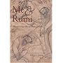 Me and Rumi: The Autobiography of Shams-I Tabrizi