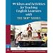 99 Ideas and Activities for Teaching English Learners with the SIOP Model