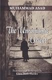 The Unromantic Orient: A Journey in the Middle East