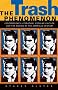 The Trash Phenomenon: Contemporary Literature, Popular Culture, and the Making of the American Century