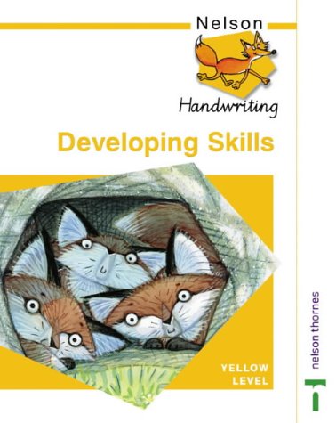 Nelson Handwriting Developing Skills Yellow Level