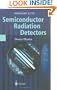 Semiconductor Radiation Detectors: Device Physics (Accelerator Physics)