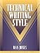 Technical Writing Style (Part of the Allyn & Bacon Series in Technical Communication)
