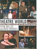 Theatre World Volume 64, 2007-2008: The Most Complete Record of the American Theatre (John Willis Theatre World)
