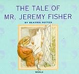 The tale of Mr. Jeremy Fisher