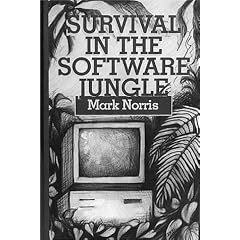 Survival in the Software Jungle (Technology Management & Professional Development Library)