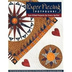 Paper Piecing Potpourri: Fun Filled Projects for Every Quilter