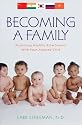 Becoming a Family: Promoting Healthy Attachments with Your Adopted Child