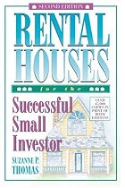 Rental Houses for the Successful Small Investor