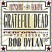 Postcards Of The Hanging - Grateful Dead Perform The Songs of Bob Dylan