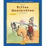 Kleine Ritter Geschichten zum Vorlesen