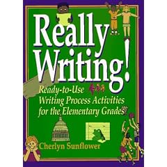 Really Writing!: Ready-to-Use Writing Process Activities for the Elementary Grades