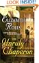 The Unruly Chaperon (Harlequin Historical)