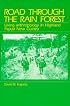 Road Through the Rain Forest: Living Anthropology in Highland Papua New Guinea