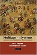 Multiagent Systems: Algorithmic, Game-Theoretic, and Logical Foundations