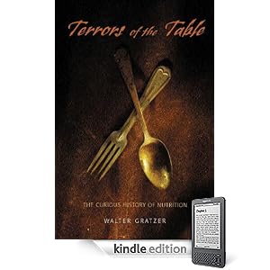 Terrors of the Table : The curious history of nutrition