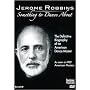 Jerome Robbins: Something To Dance About - The Definitive Biography of an American Dance Master