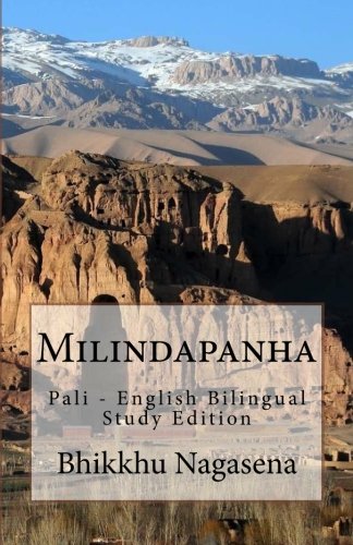 Milindapanha: Pali - English Bilingual Study Edition