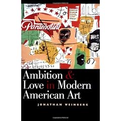 Ambition and Love in Modern American Art
