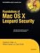 Foundations of Mac OS X Leopard Security (Books for Professionals by Professionals)