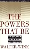 The Powers That Be: Theology for a New Millennium