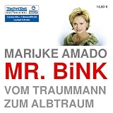 Mr - Bink: Vom Traummann zum Albtraum - Marijke Amado