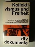 Kollektivismus und Freiheit - 