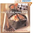Vatch's Thai Street Food by Vatcharin Bhumichitr