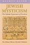 Jewish Mysticism: The Infinite Expression of Freedom (Littman Library of Jewish Civilization)