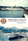 Aboard Queen Mary II : a purser's life on the Glasgow boat