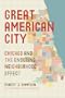Great American City: Chicago and the Enduring Neighborhood Effect