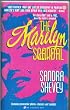 The Marilyn Scandal: Her True Life Revealed by Those Who Knew Her