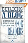 Building a Blog for Readers: 101 Ques...