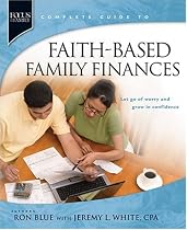 Faith-Based Family Finances: Let Go of Worry and Grow in Confidence (Focus on the Family)