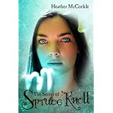 The Secret of Spruce Knoll