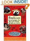 Real Lives: Eleven Teenagers Who Don't Go to School Tell Their Own Stories