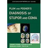 Plum and Posner's Diagnosis of Stupor and Coma (Contemporary Neurology71)