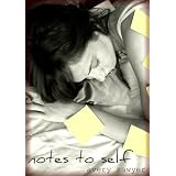 Notes to Self (A Young Adult Novel) ~ Avery Sawyer