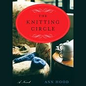 The Knitting Circle | [Ann Hood]