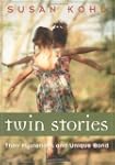 Twin Stories: On the Mysterious & Uni...