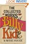 The Collected Works of Billy the Kid